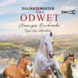 Odwet. Dolina marzeń. Tom 2 audiobook