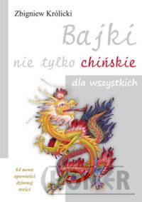 Bajki nie tylko chińskie dla wszystkich