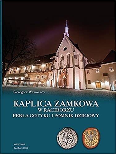 Kaplica zamkowa w Raciborzu