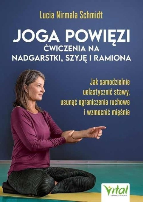 Joga powięzi - ćwiczenia na nadgarstki, szyję...