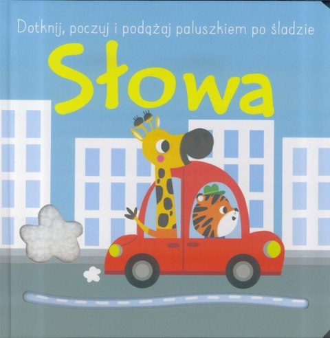 Dotknij, poczuj i podążaj paluszkiem... - Słowa