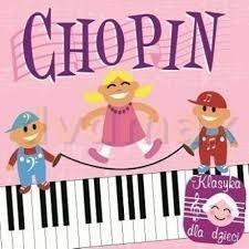 Klasyka dla dzieci - Chopin CD