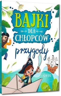 Bajki dla chłopców - przygody