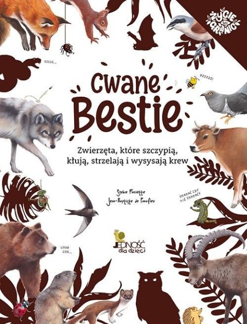 Cwane bestie. Zwierzęta, które szczypią, kłują...