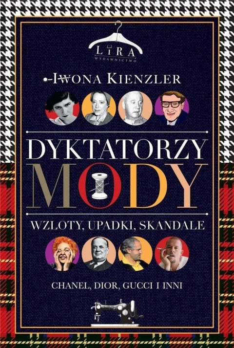 Dyktatorzy mody. Wzloty, upadki, skandale w.2