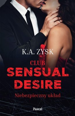 Club sensual desire. Niebezpieczny układ