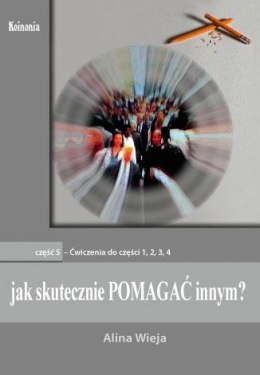 Jak skutecznie pomagać innym? cz.5. Ćwiczenia