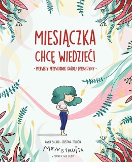 Miesiączka. Chcę wiedzieć!