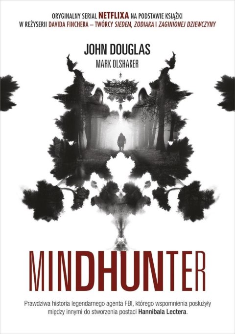 Mindhunter. Tajemnice elitarnej jednostki FBI...