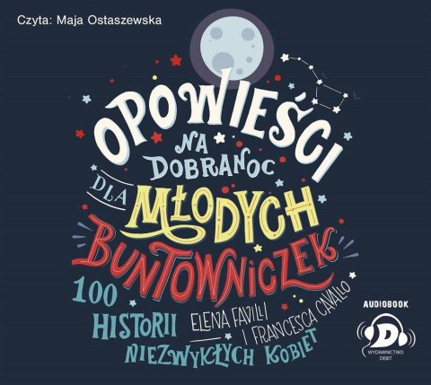 Opowieści na dobranoc dla młodych bunt. audiobook