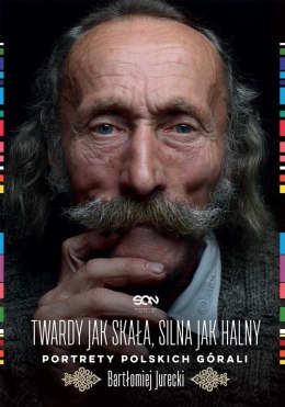 Twardy jak skała, silna jak halny