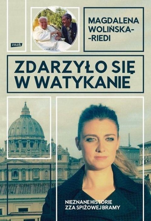 Zdarzyło się w Watykanie. Nieznane historie zza...