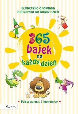 365 bajek na każdy dzień. Słoneczko opowiada..