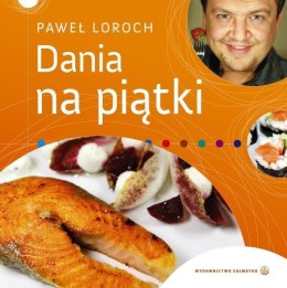 Dania na piątki - Paweł Loroch