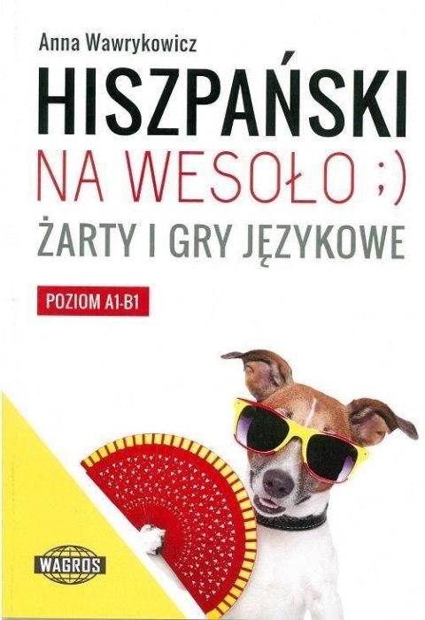 Hiszpański na wesoło ;) Żarty i gry językowe