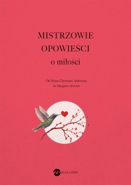 Mistrzowie opowieści. O miłości TW