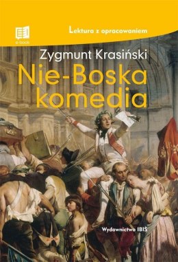 Nie-Boska komedia. Lektura z opracowaniem TW