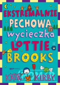 Ekstremalnie pechowa wycieczka Lottie Brooks