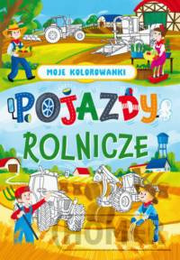 Moje kolorowanki Pojazdy rolnicze