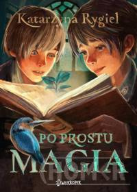 Po prostu magia