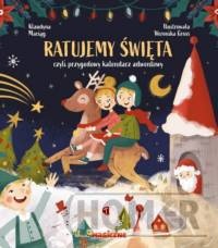 Ratujemy Święta, czyli przygodowy kalendarz adwentowy
