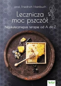 Lecznicza moc pszczół