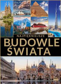 Najpiękniejsze budowle świata