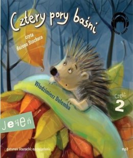 Cztery pory baśni. Jesień. Część 2 Audiobook