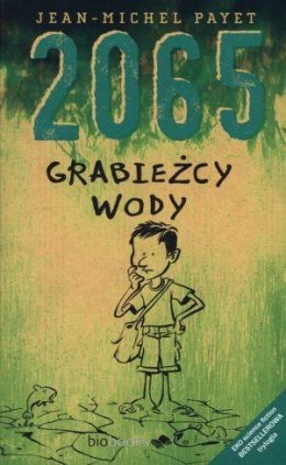 2065. Grabieżcy wody