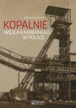 Kopalnie węgla kamiennego w Polsce