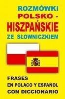 Rozmówki polsko-hiszpańskie ze słowniczkiem