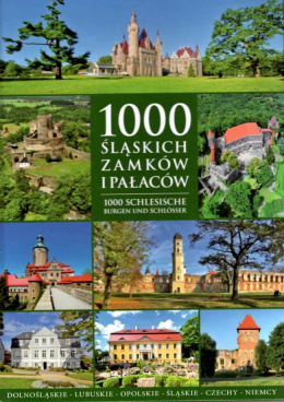 1000 Śląskich zamków i pałaców