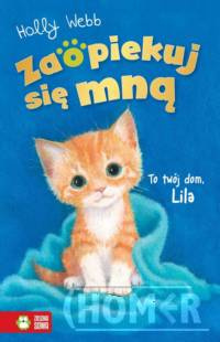 Zaopiekuj się mną To twój dom Lila