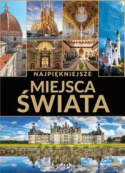 Najpiękniejsze miejsca świata