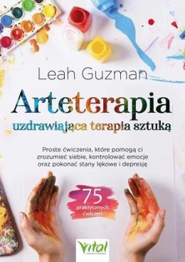 Arteterapia - uzdrawiająca terapia sztuką