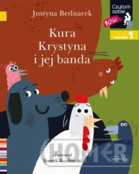 Kura Krystyna i jej banda Czytam sobie Poziom 1
