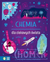 Chemia dla ciekawych świata