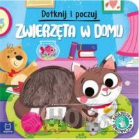 Dotknij i poczuj Zwierzęta w domu Książeczka sensoryczna