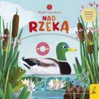 Młodzi przyrodnicy Nad rzeką