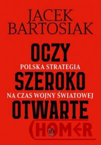 Oczy szeroko otwarte Polska strategia na czas wojny światowej