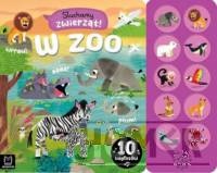 Słuchamy zwierząt! W zoo 10 odgłosów