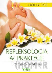 Refleksologia w praktyce