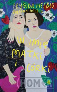 W imię matki i córki