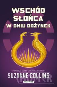 Igrzyska śmierci t.5 Wschód słońca w dniu dożynek