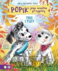 Popik i jego wielkie przygody Figle i psoty