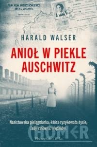 Anioł w piekle Auschwitz