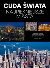 Cuda Świata Najpiękniejsze miasta