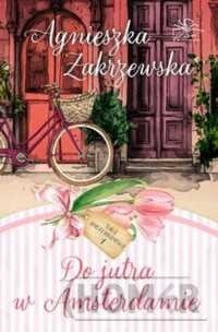 Do jutra w Amsterdamie