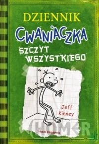 Dziennik cwaniaczka 3 Szczyt wszystkiego