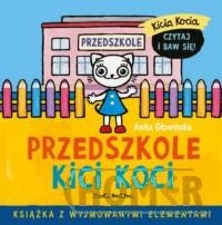 Kicia Kocia. Przedszkole Kici Koci